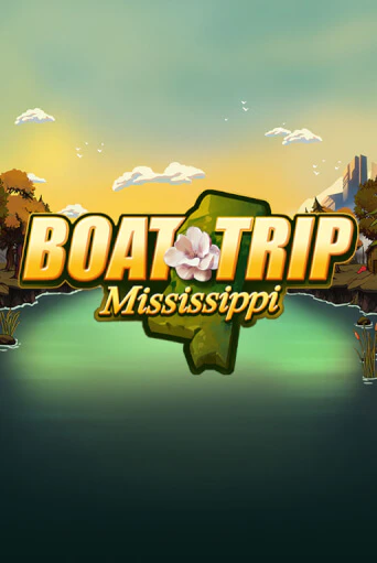 Boat Trip Mississippi демо игровой автомат | VAVADA Казино бесплатно
